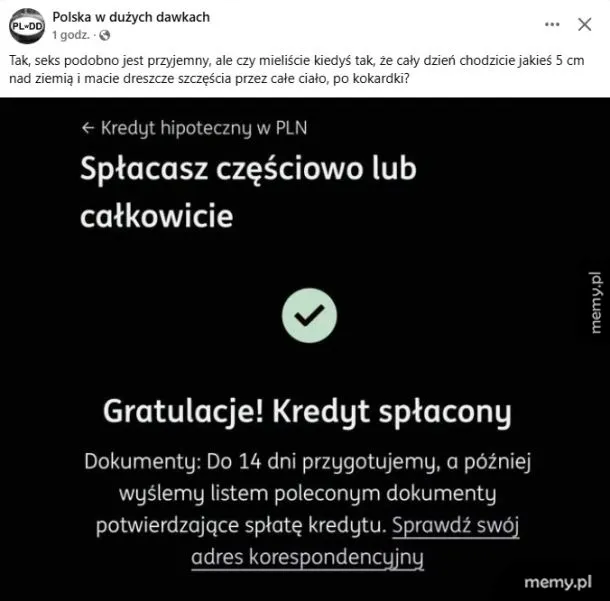 Zrzut ekranu z aplikacji bankowej z komunikatem o całkowitej spłacie kredytu hipotecznego.