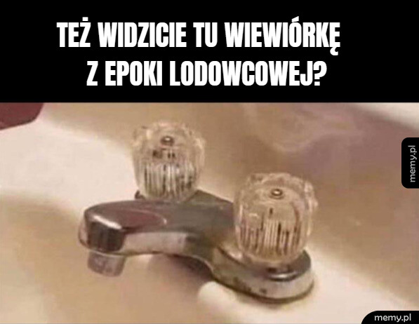 Jak z Epoki Lodowcowej