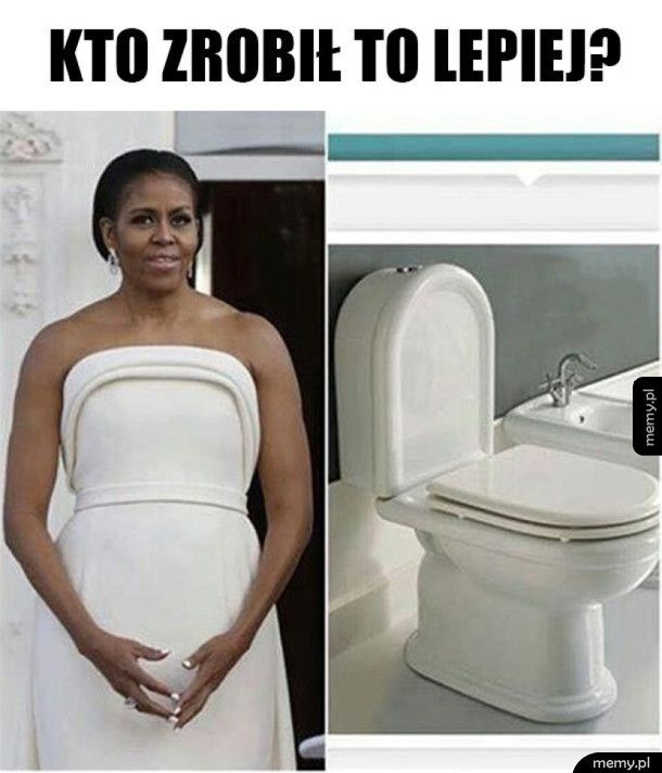 Michelle Obama czy kibel?