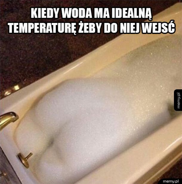 Idealna kąpiel