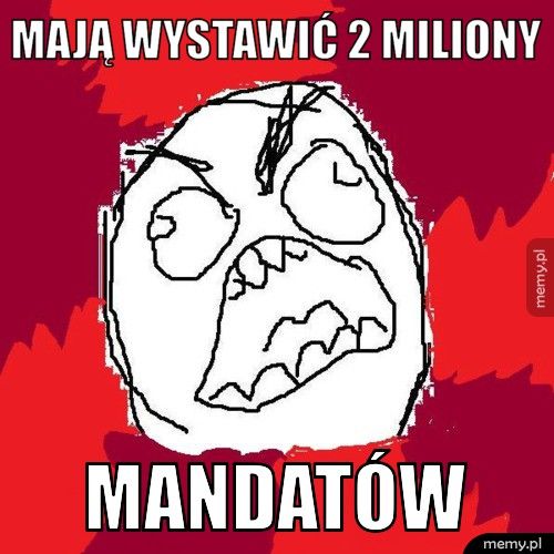 mają wystawić 2 miliony mandatów