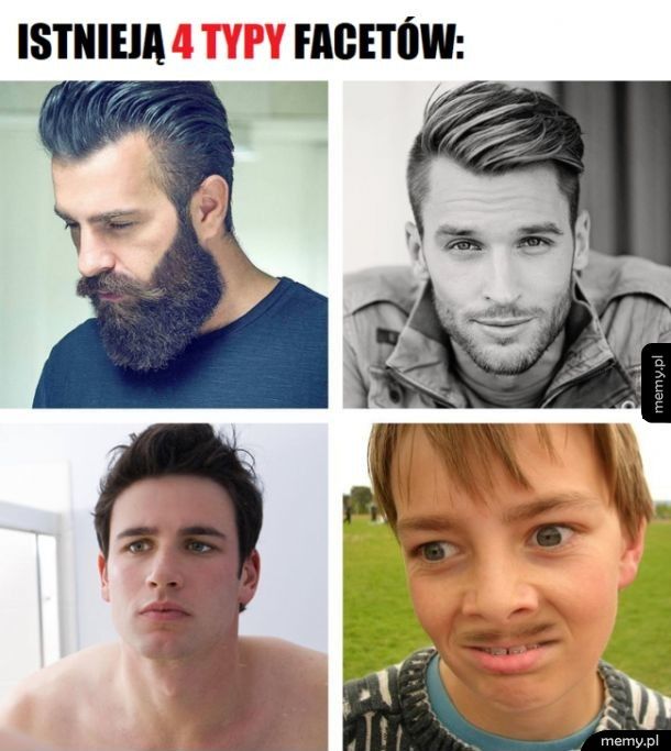 Istnieją 4 typy facetów