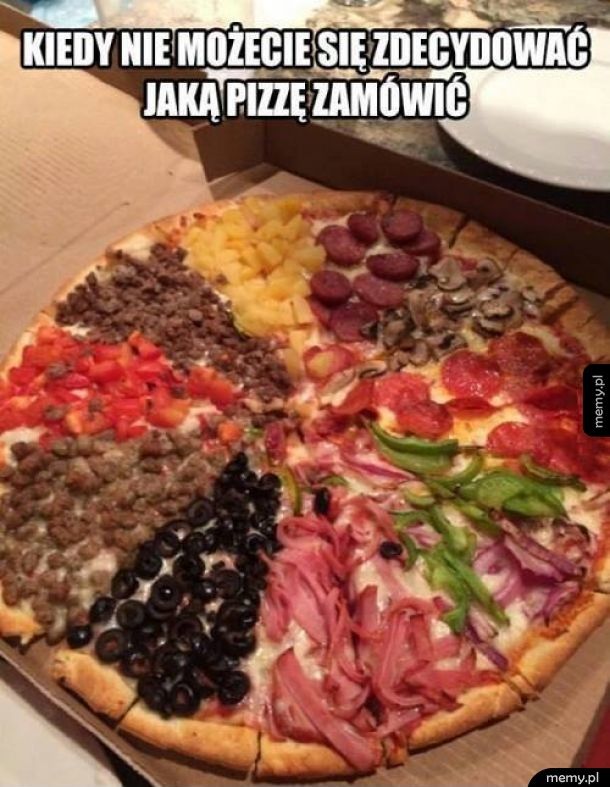 Pizza dla niezdecydowanych