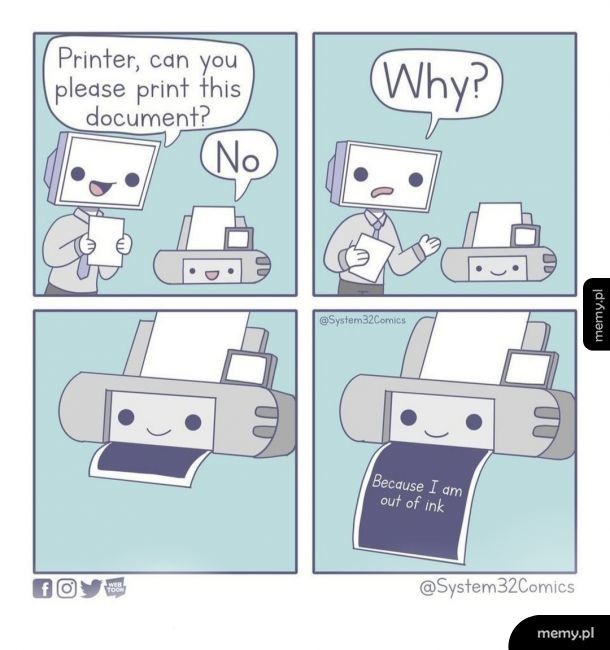 Typowa drukarka, kiedy najbardziej jej potrzebujesz
