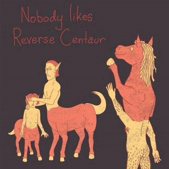 Nikt nie lubi odwróconego centaura.