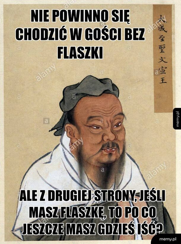Mądry Konfucjusz prawi