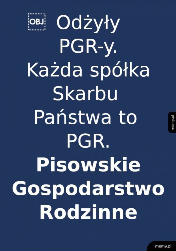 PGR - Pisowskie Gospodarstwo Rodzinne