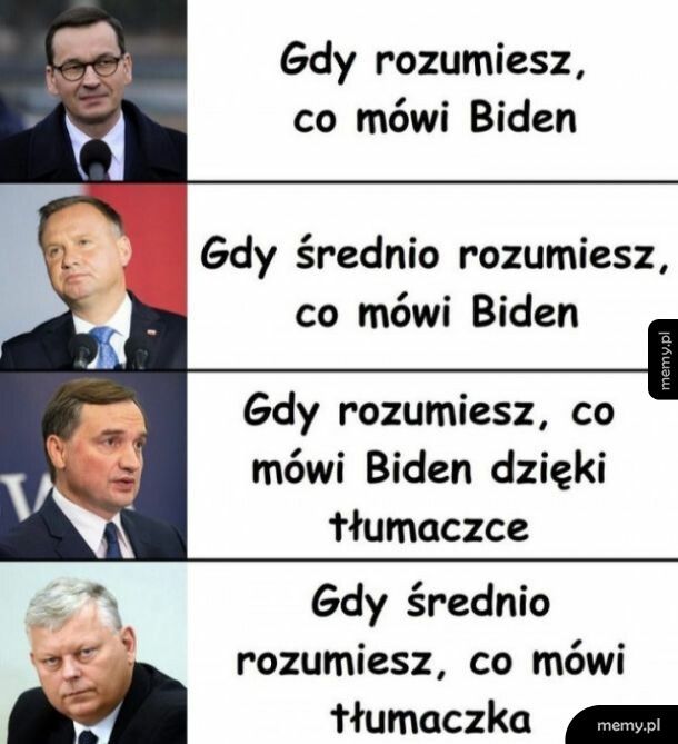 Gdy rozumiesz, co mówi Biden