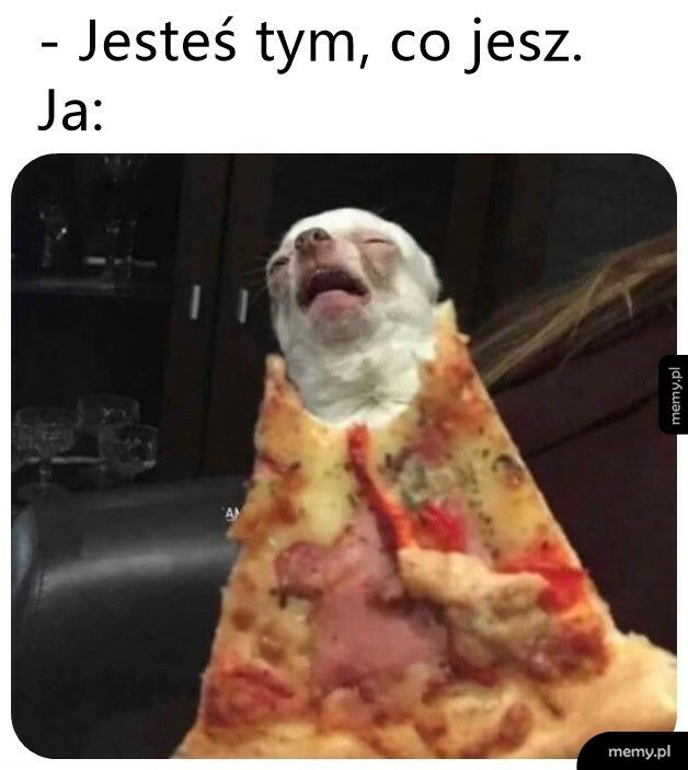 Jesteś tym, co jesz