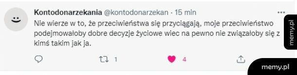 Dlatego nie lubię przeciwieństw