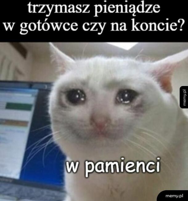 Gdzie moje pieniążki?