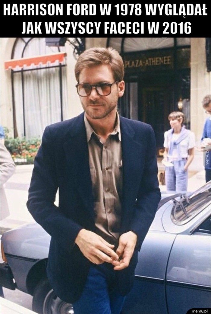 Harrison Ford w 1978 wyglądał jak wszyscy faceci w 2016  