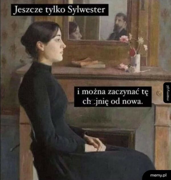 Jeszcze tylko  Sylwester