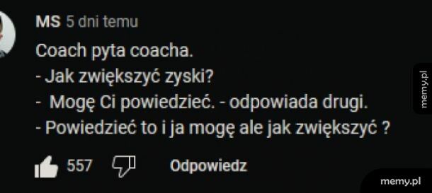 Coach pyta coacha
