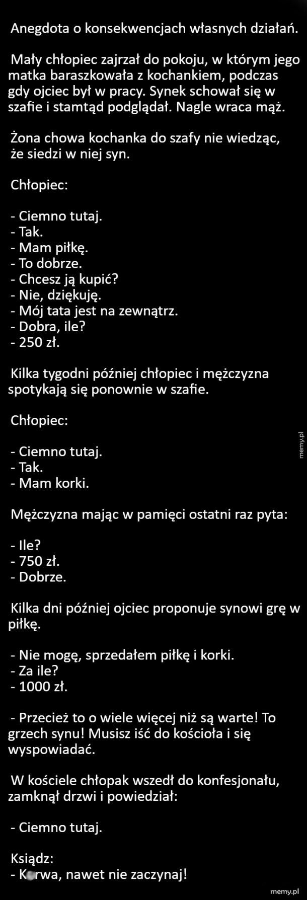 Anegdota o konsekwencjach własnych działań