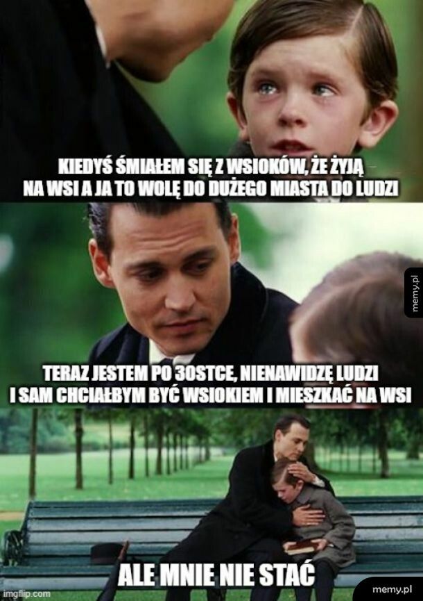 Teraz sam chętnie zamieszkałbym na wsi