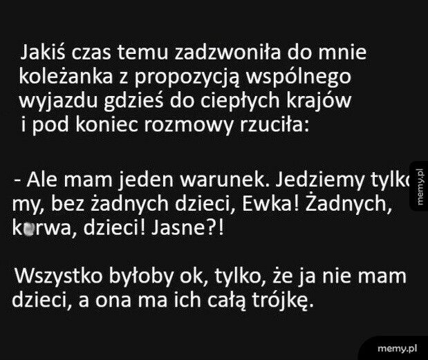 Wyjazd pod jednym warunkiem