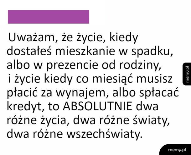 To absolutnie dwa różne życia