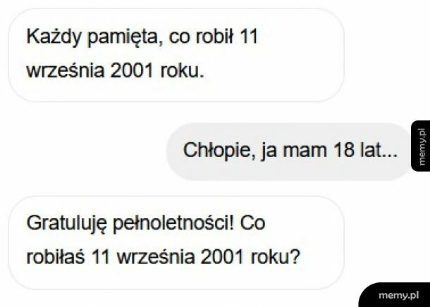 Ja nie pamiętam