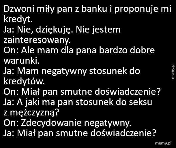 Dzwoni pan z propozycją kredytu