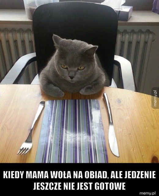 Kiedy mama woła na obiad