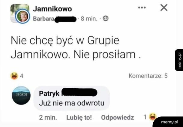 A w ogóle to jak można nie chcieć być w grupie Jamnikowo? Kto to słyszał?