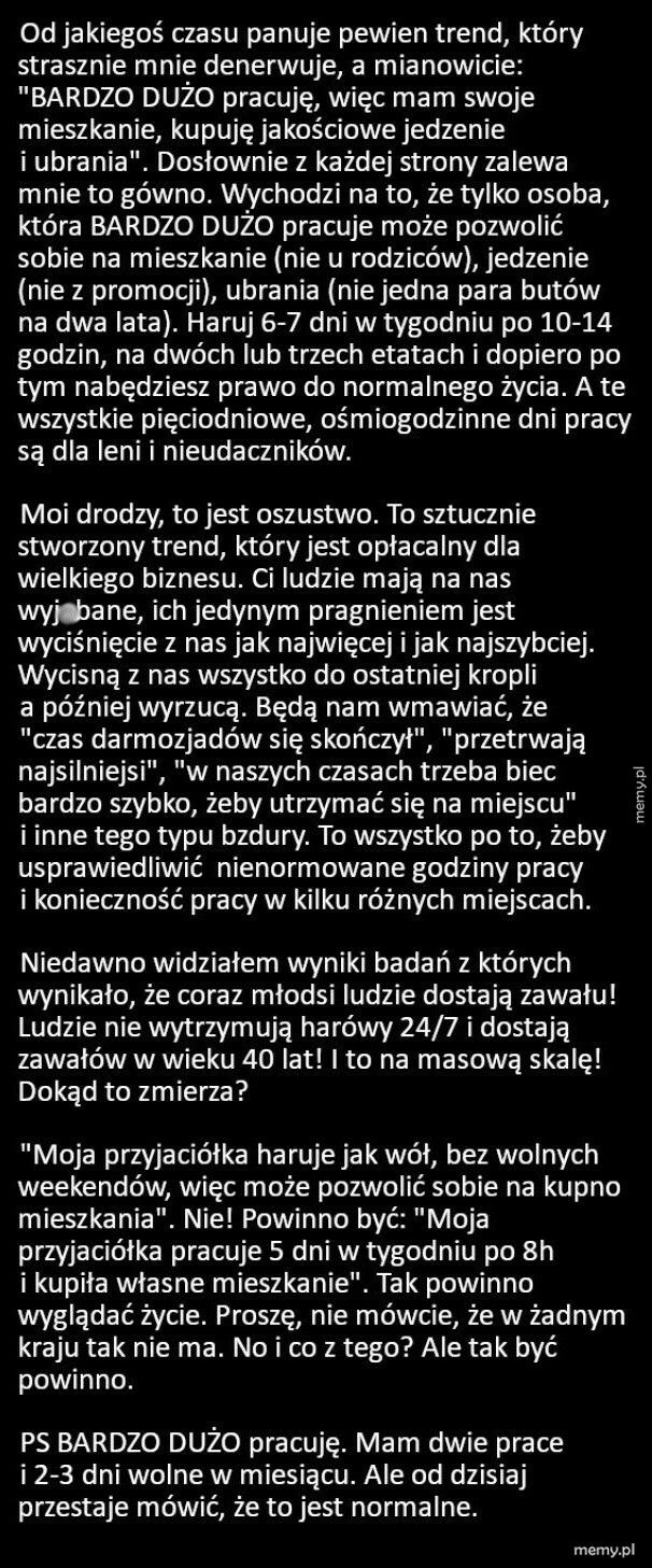 Trend czy walka o lepsze życie?