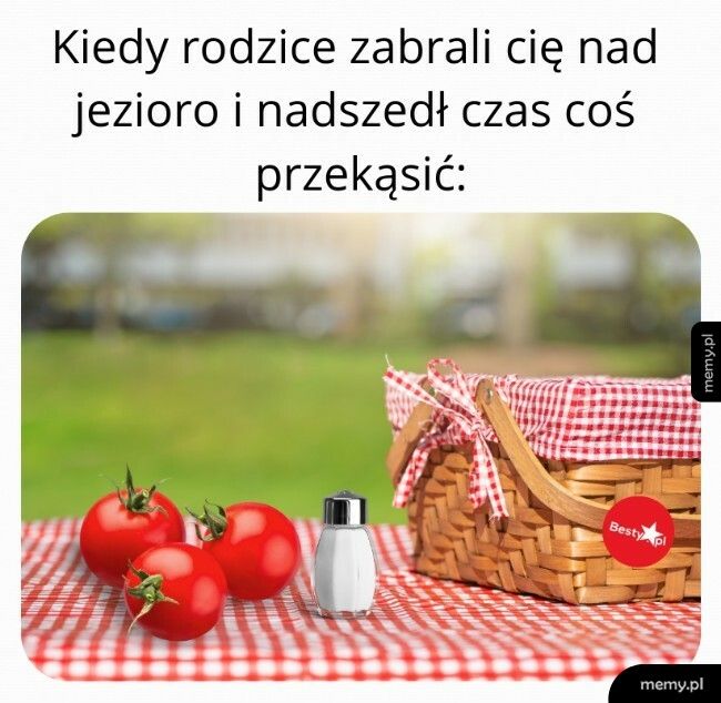 Niby pomidor z solą, a jak smakował!