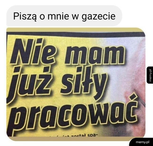 Nie mam już siły pracować