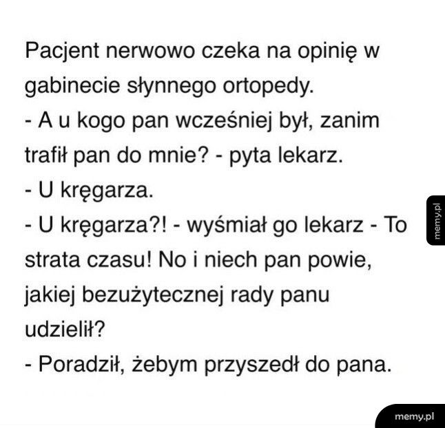 Wizyta u słynnego ortopedy