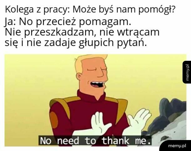 To też jest pomoc.