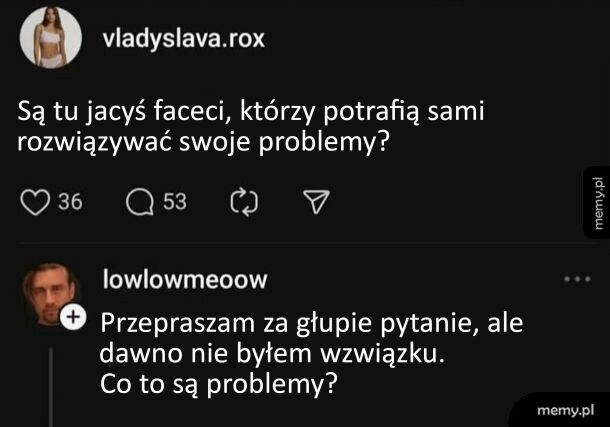 Problemy? Nie znam