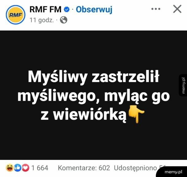 Całkowicie normalny dzień w świecie myśliwych