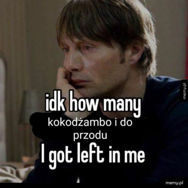 ile jeszcze?