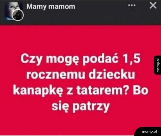 Dziecku odmowisz?