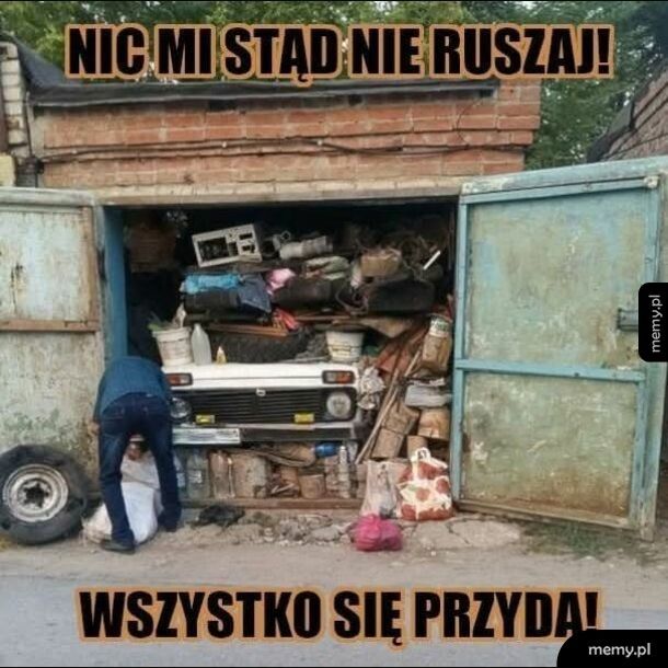 To nie bałagan, wszystko wiem gdzie jest