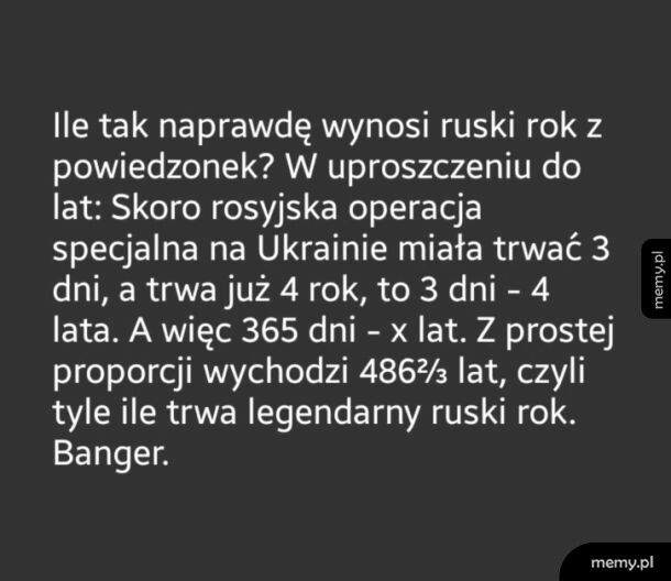 Ile trwa przysłowiowy ruski rok?