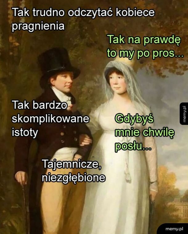 Kobiety są tak skomplikowane