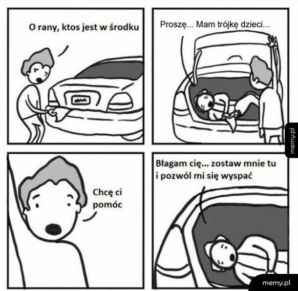 Proszę... Mam tr&oacute;jkę dzieci...