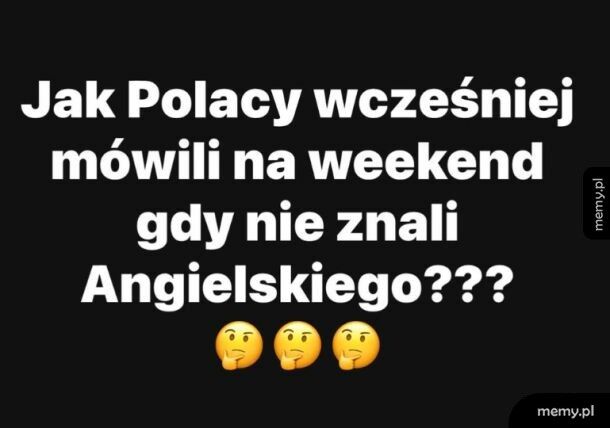 Mem: Weekend