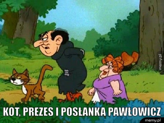   Kot, prezes i posłanka Pawłowicz