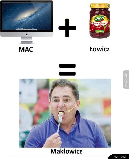 Mac + Łowicz=