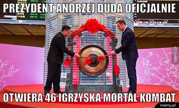 Prezydent Andrzej Duda oficjalnie otwiera 46 igrzyska Mortal Kombat