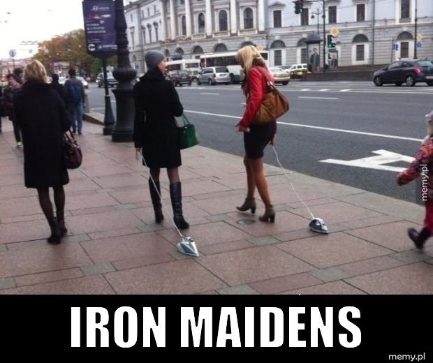  Iron maidens