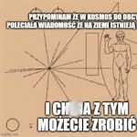 Wiadomość dla kosmitów jest jaka jest