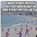 Ale tego najechało