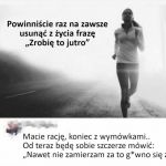 Koniec w wymówkami